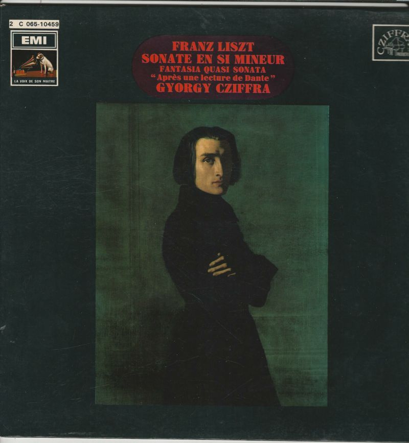 Gyorgy CZIFFRA 33T La Voix De Son Maître 2C 065 10459 Liszt: Sonate en SI Mineur/Fantasia Quasi Sonata