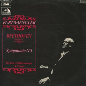 Wilhelm FURTWAENGLER et L'orchestre Philharmonique de Vienne 33T La Voix de son Maître 2C 061 00771 Symphonie N° 5 en UT Mineur Op 67