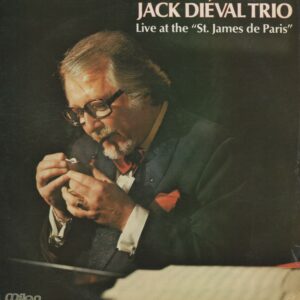Jack DIÉVAL Trio 33T Milan A 120 060 Live at the St James de Paris
