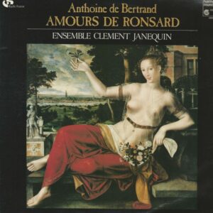 Ensemble CLEMENT JANEQUIN 33T Harmonia Mundi HMC 1147 Amours de Ronsard