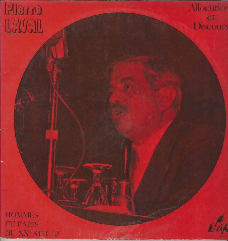 Pierre LAVAL 33TD SERP HF 27 Allocutions et Discours