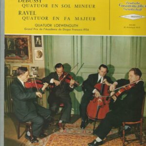 QUATUOR LOEWENGUTH 33T DGG 618 312 Debussy: Quatuor en sol mineur/Ravel: Quatuor en fa majeur