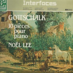 Noël LEE Erato NUM75190 33T Gottschalk: 10 pièces pour piano