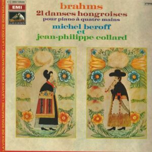 BEROFF COLLARD VSM 2C06912829 33T Brahms 21 Danses hongroises pour piano à quatre mains