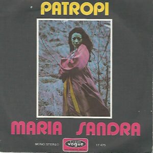 Maria SANDRA 45SP Vogue 17 475 chante le PATROPI: Patropi merci / Mr & Mme Patropi avec rythmique du CHICO magnètique Band
