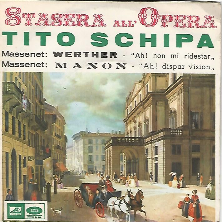 Tito SCHIPA 45SP La voce del padrone RQ 3153 Massenet: Werther: Ah! non mi ridestar / Manon: Ah! dispar vision