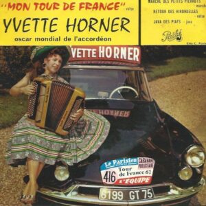 -Yvette HORNER 45EP Pathé 45 EA 313 Mon tour de France-Marche des petits pierrots / Retour des hirondelles-Java des piafs