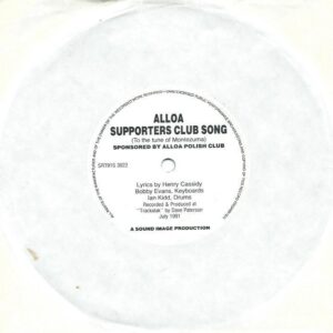 Alloa supporters club song 45tours SIP SRT91S 3022 To the tune of Montezuma