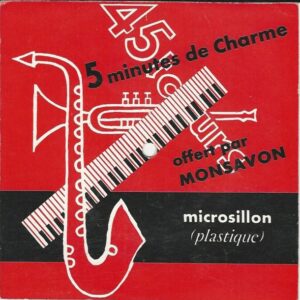 Festival Club Orchestra 45T souple Farandole 5 minutes de Charme offert par Monsavon Le Marchand de Bonheur