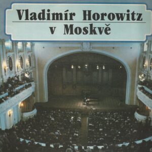 Vladimir HOROWITZ 33T Supraphon stéréo 11 0360 Horowitz v Moskve