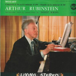 ARTHUR RUBINSTEIN 33T RCA 640 672 Mozart: Concerto N° 24 en Ut mineur K 491 / Rondo en La mineur K 511