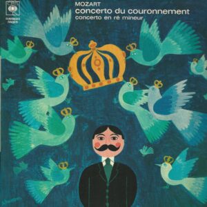 Eugène LIST piano 33T CBS S 51 119 Mozart: Concerto du Couronnement / Concerto en ré
