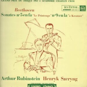 Henryk SZERYNG violon - Arthur RUBINSTEIN piano 33T RCA Victor Living Stéréo 640 544 A Beethoven: Sonates N° 5 en fa : N° 9 en la